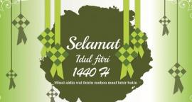 Selamat Hari Raya Idul Fitri 1440H/2019 M